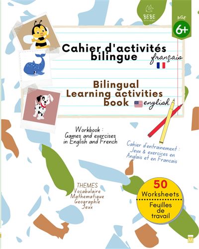 Bilingual Activity Book for Children: Games and Exercises to Develop Vocabulary, Math, and Geography While Having Fun