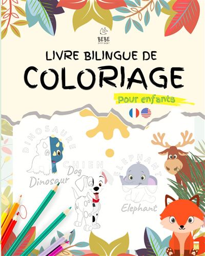 ABC of Animals - The Alphabet for Toddlers: Learning in French and English